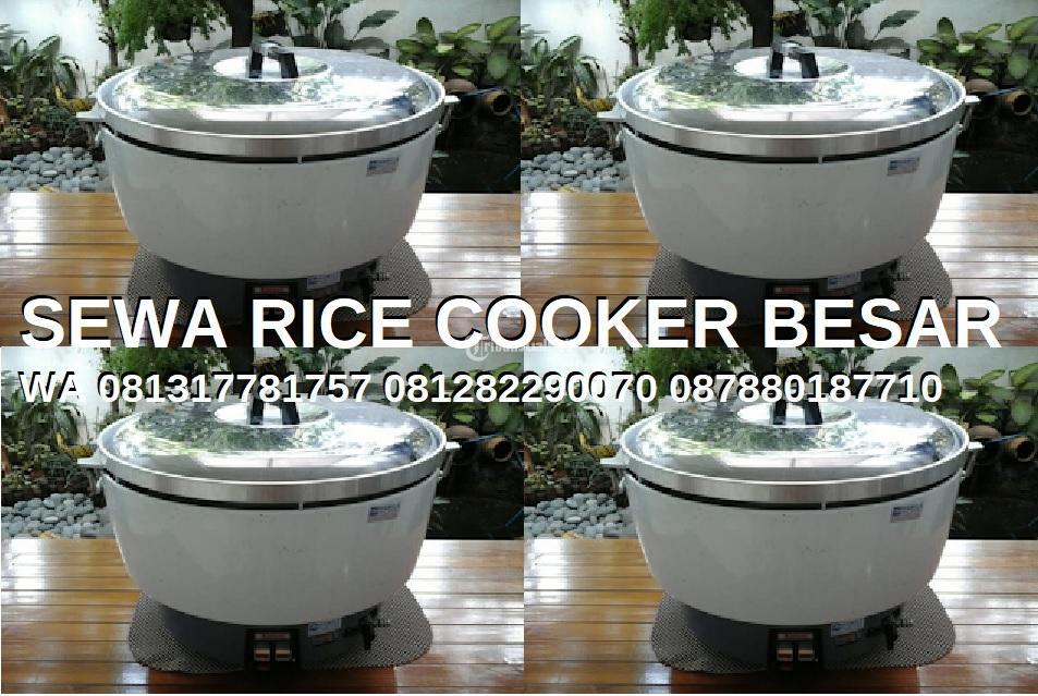 Sewa Rice Cooker Besar Kapasitas 10 Liter Beras Untuk Penanak Nasi Jumbo Dengan Gas