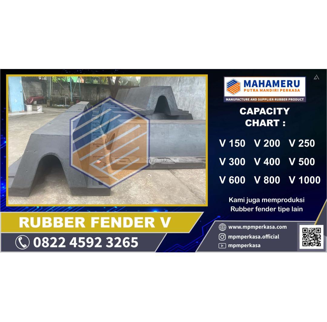 Hub 082245923265 Produsen Rubber Fender Tipe V 800H 2000L Berkualitas di Tanjung Priok Jakarta Utara