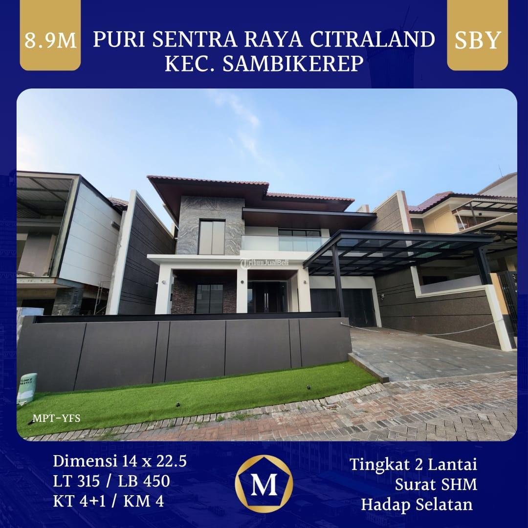 Dijual Rumah Puri Sentra Raya Citraland LT 315m2 LB 450m2 4KTG 4KM SHM Hadap Selatan - Surabaya