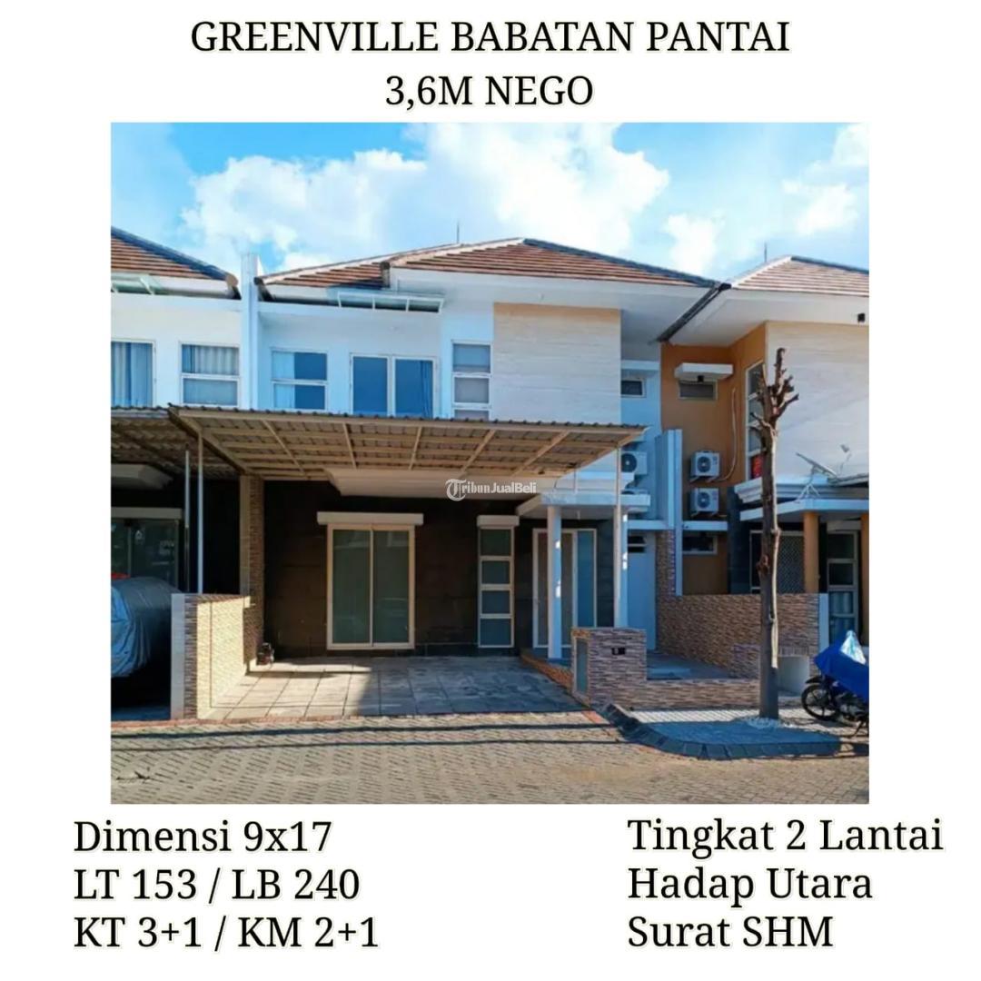Dijual Rumah Greenville Babatan Pantai LT 153m2 LB 240m2 3KT 2KM Harga Nego SHM Hadap Utara - Surabaya