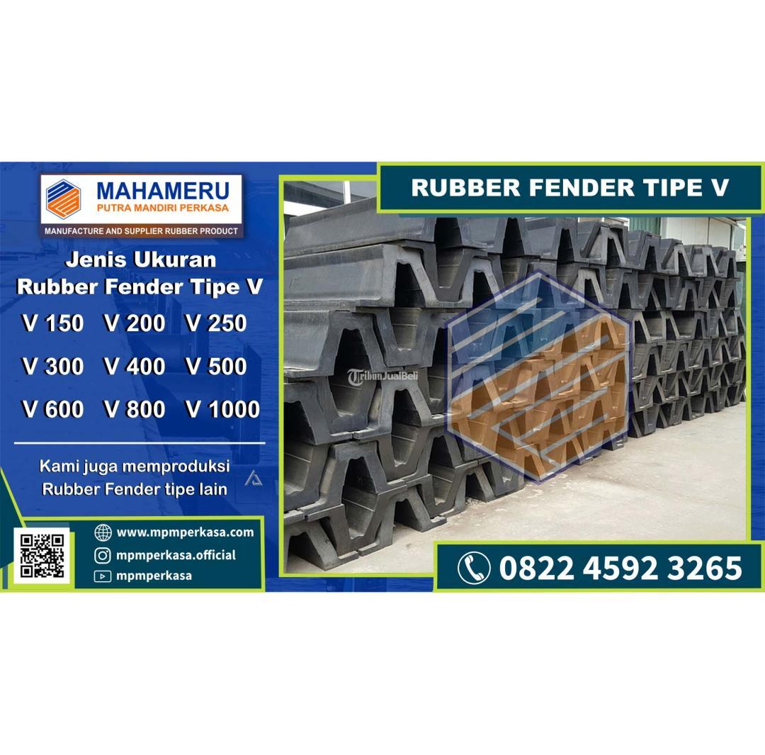 Produsen Rubber Fender Tipe V Karet Fender Tipe V 500H 1500L Berkualitas di Sumatera Hub 082245923265