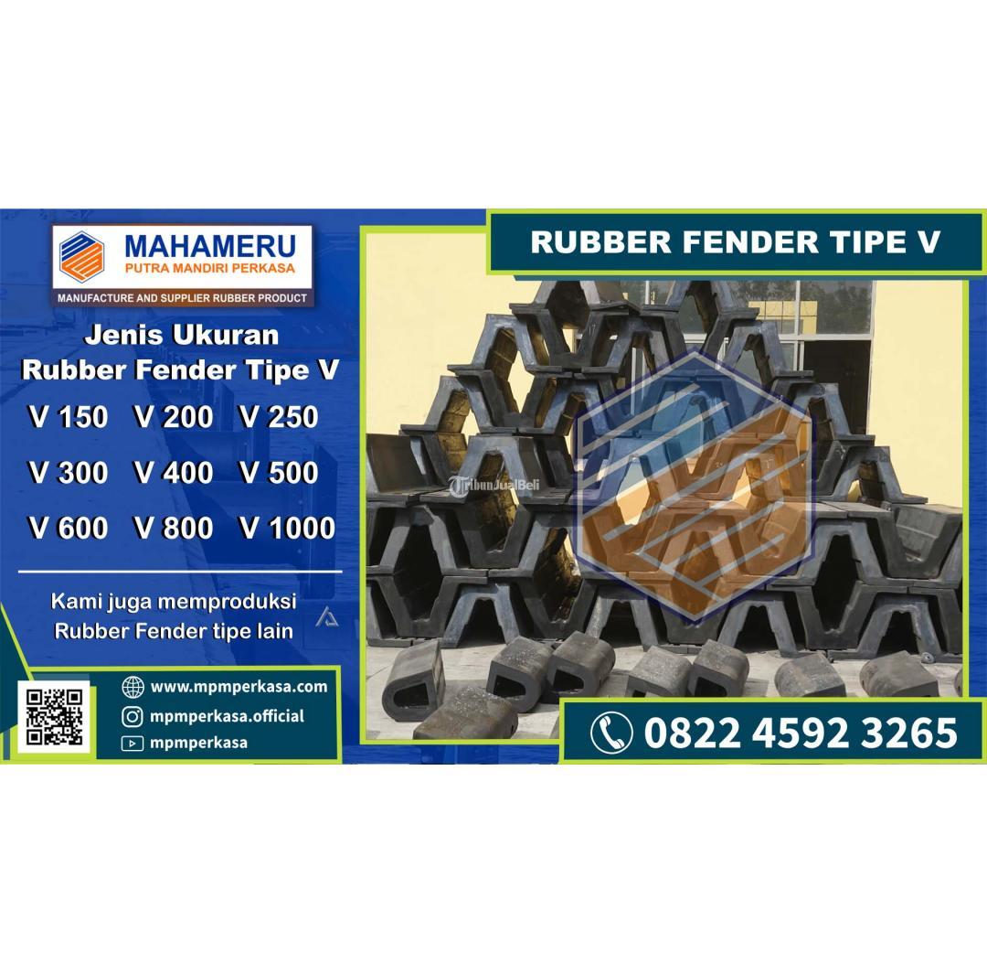 Produsen Rubber Fender Tipe V Karet Fender Tipe V 500H 1500L Berkualitas di Sumatera Hub 082245923265
