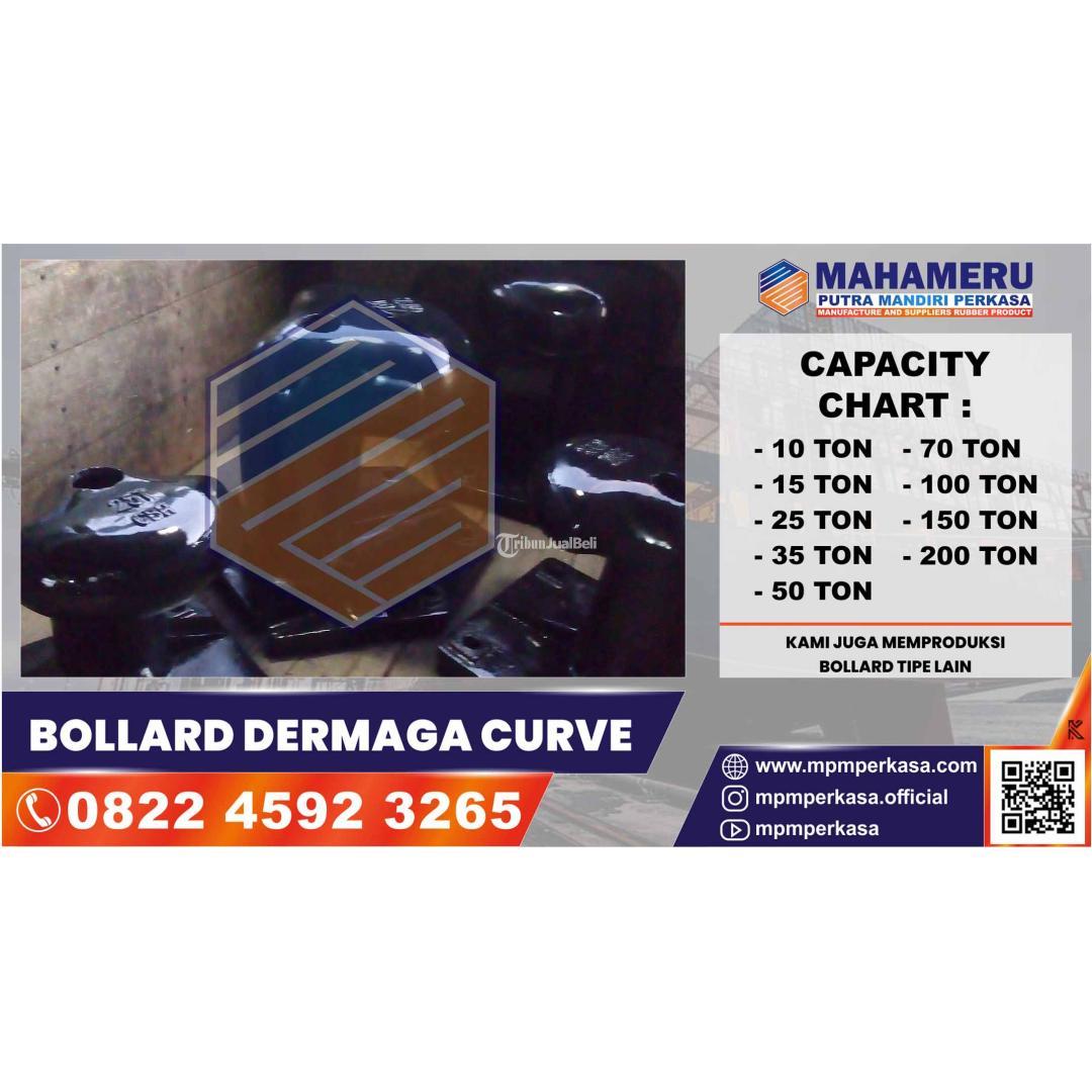 Agen Bollard Curve Kapasitas 25 Ton Berkualitas di Ketapang