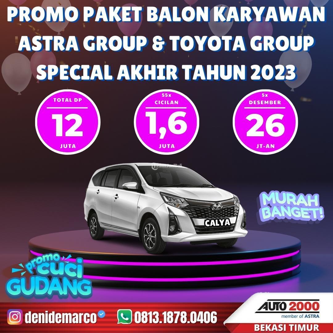 Promo Toyota Calya Paket Balon Astra Group  Toyota Group 2023