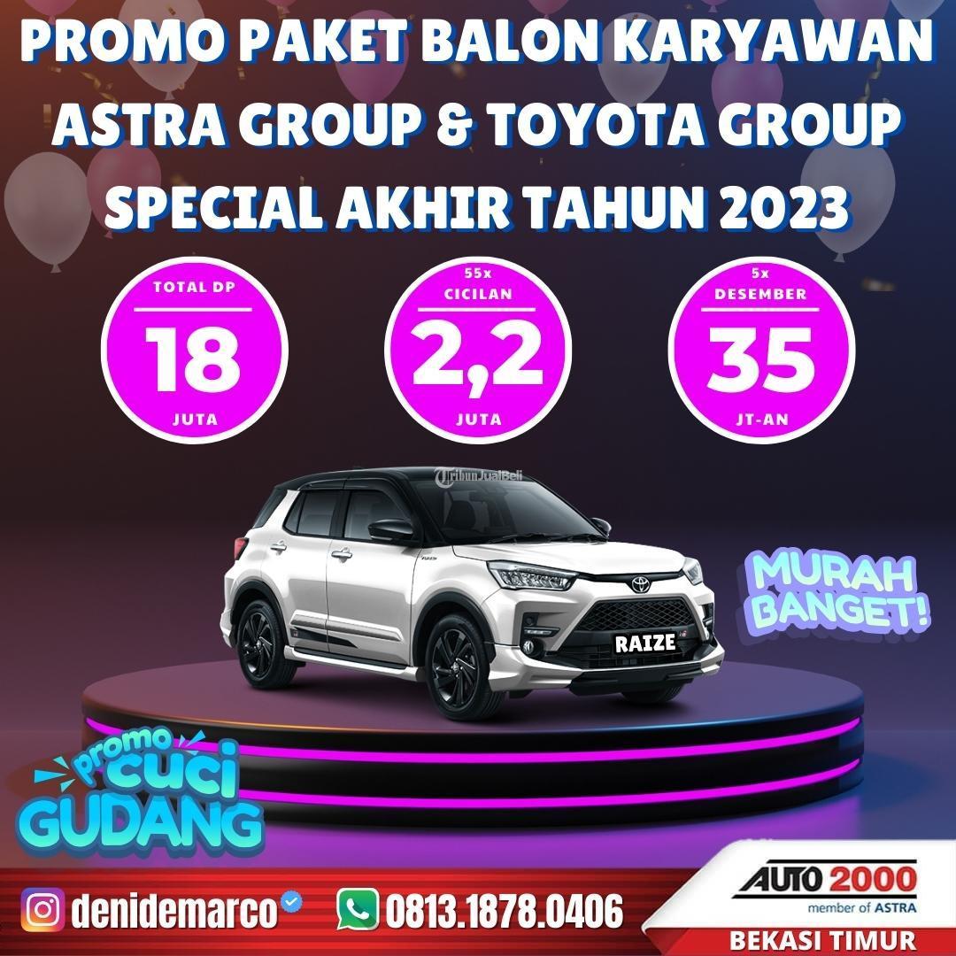 Promo Toyota Raize Paket Balon Astra Toyota Group 2023 Plat B
