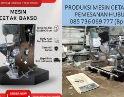WA 085 736 069 777 Tempat Pesan Mesin Cetak Bakso Untuk Usaha Kediri Malang Surakarta Semarang