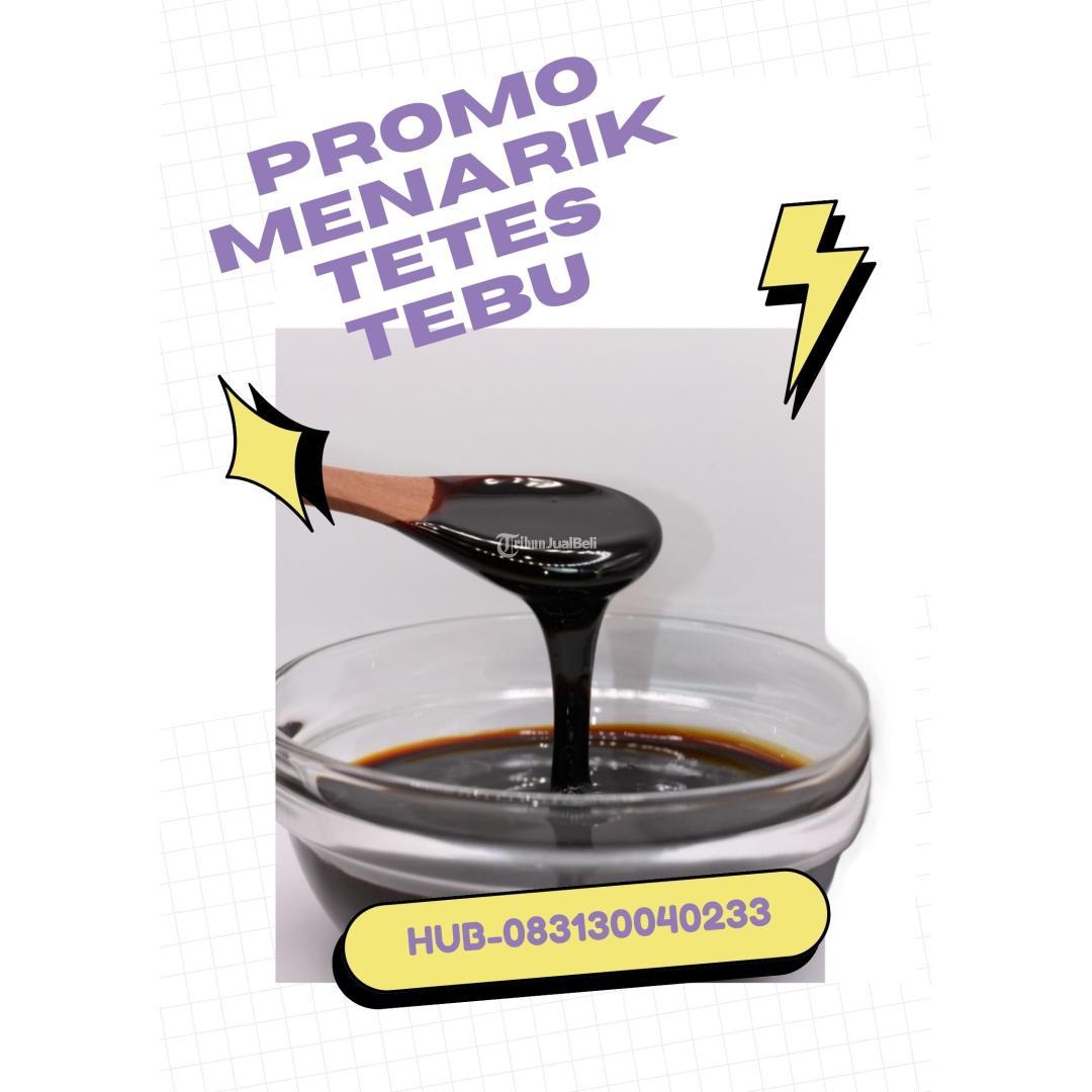 Promo Menarik Tetes Tebu HUB 082130040533