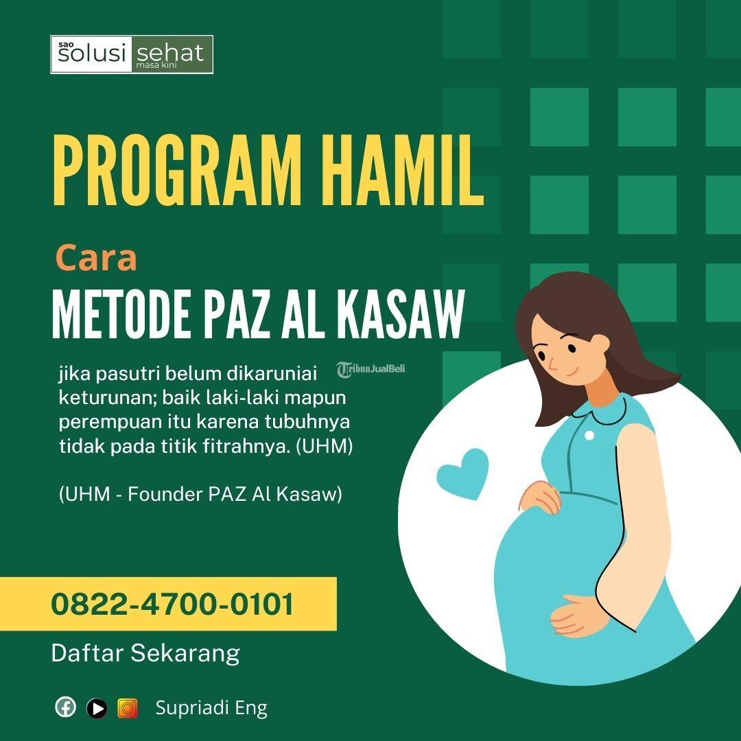 TANPA OBAT CALLWA 082247000101 MELAYANI PROGRAM HAMIL CARA METODE PAZ AL KASAW Di Makassar