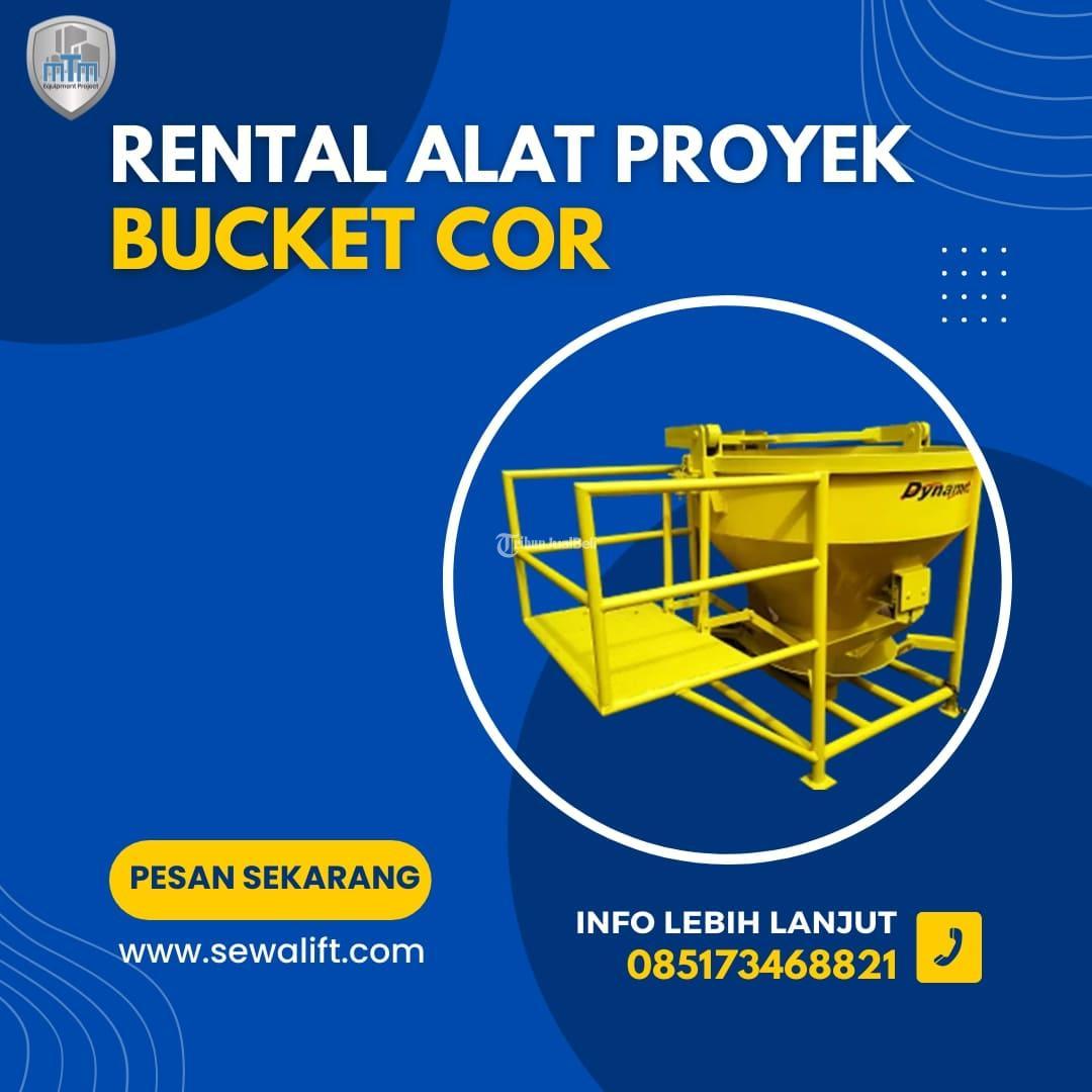 Sewa Bucket Cor Solusi Tepat untuk Pengecoran yang Cepat di Surabaya