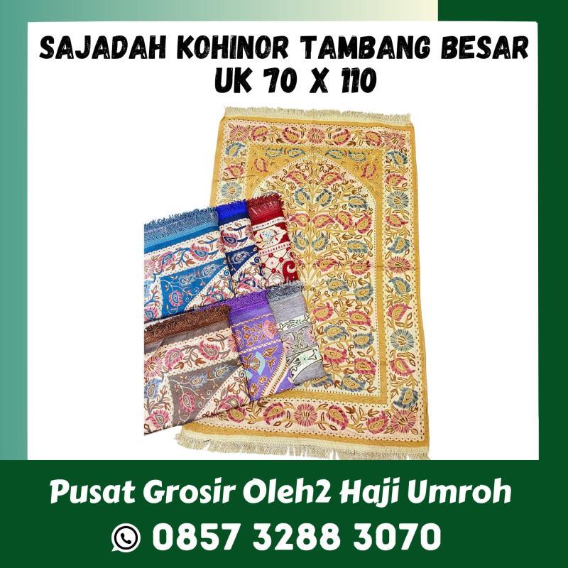 Call WA 0857 3288 3070  Sajadah Kohinor Tambang Besar 70 x 110 Souvenir Oleh Oleh Haji Umroh Murah Tuban, Bojonegoro, Lamongan, Rembang