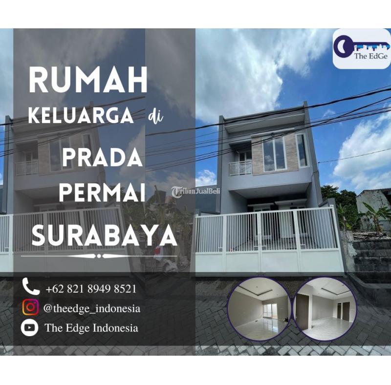 Jual Rumah Prada Permai Dekat Dengan Tol dan Fasilitas Umum The EdGe - Surabaya