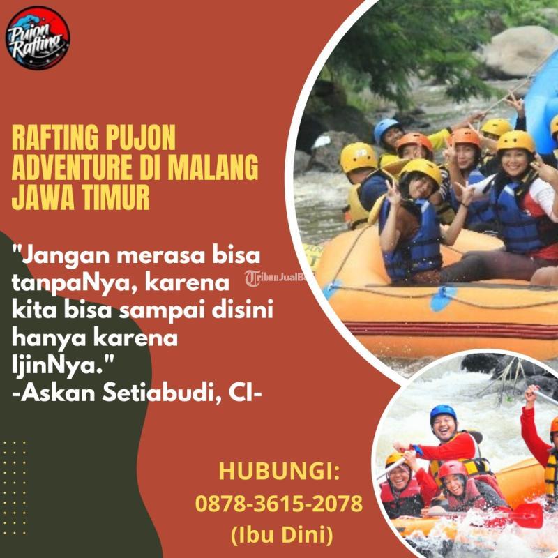 RAFTING PUJON ADVENTURE DI MALANG JAWA TIMUR