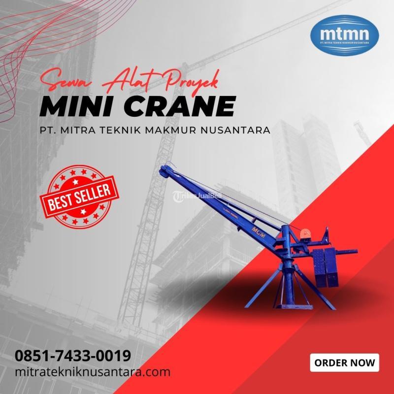 Persewaan Mini Crane Proyek Memenuhi Kebutuhan Konstruksi Di Bontang ...