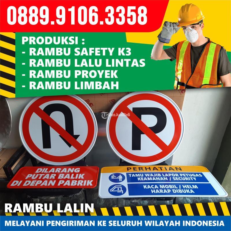 Produsen Rambu Lalu Lintas Surabaya - 0889.9106.3358