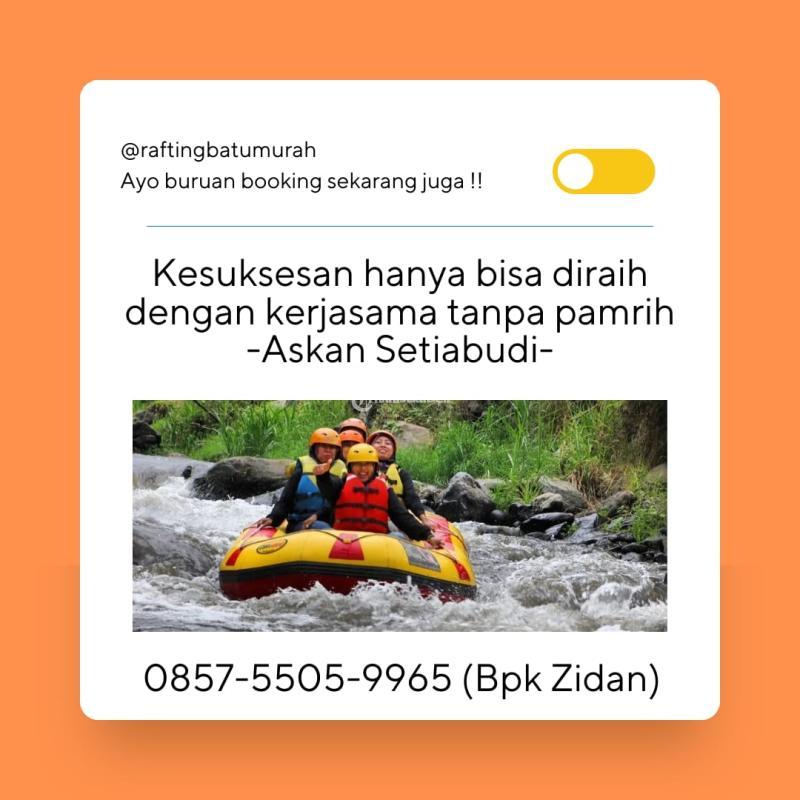 REFRESH YOUR DAY  BATU RAFTING  0857-5505-9965
