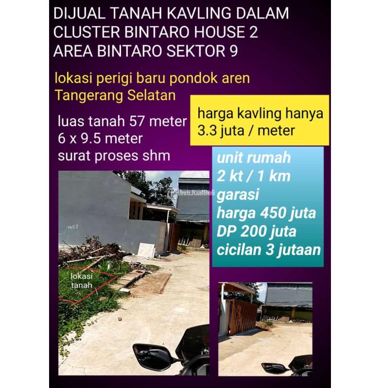 Tanah Kavling Dan Rumah Dalam Cluster Bintaro House 2 Area Bintaro Sektor 9