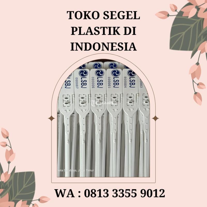 Pabrik Segel Plastik Segel Locis - Sarmi