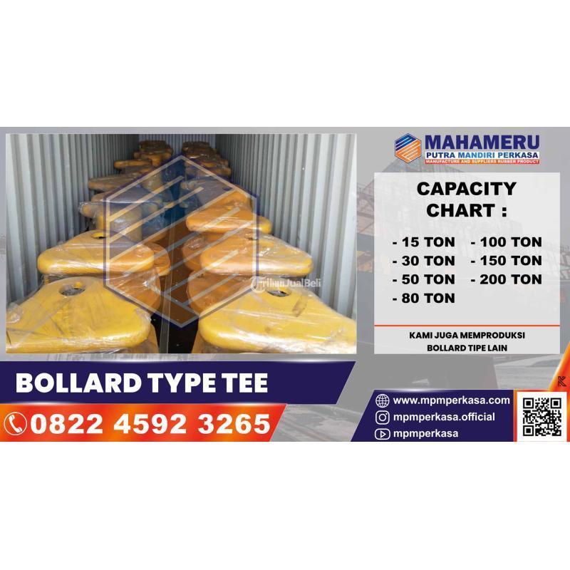Tee Bollard Kapasitas 100 Ton Berkualitas dan Bergaransi