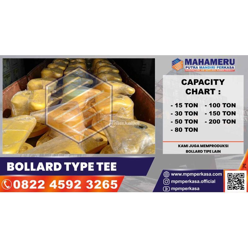 Tee Bollard Kapasitas 100 Ton Berkualitas dan Bergaransi