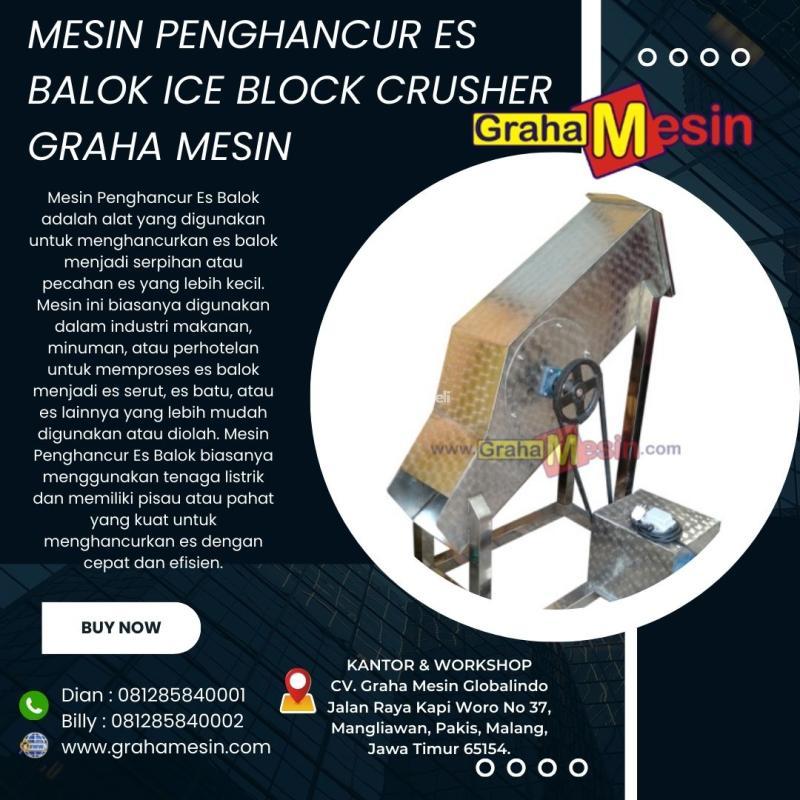 Mesin Penghancur Es Balok Ice Block Crusher Graha Mesin