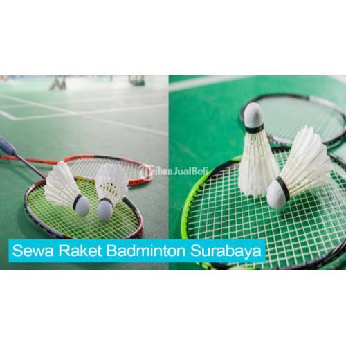Sewa Raket Badminton Surabaya