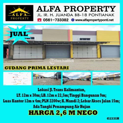 Dijual Gudang Prima Lestari Trans Kalimantan - Pontianak