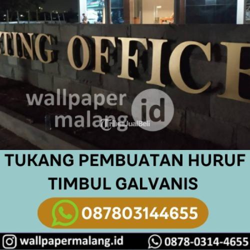 Tukang Pembuatan Huruf Timbul Galvanis - Malang