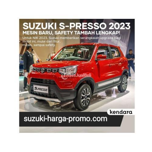Harga Suzuki S Presso 2023 Manual Harga Cash dan Kredit (Harga Tertera adalah DP) - Bandung