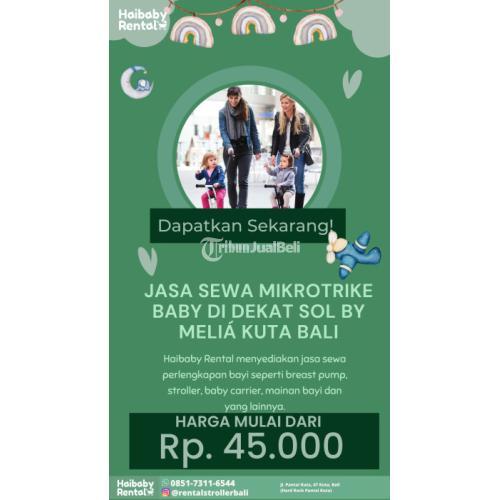 Jasa Sewa Mikrotrike di Dekat Sol By Melia Kuta Bali Bersih dan Higienis