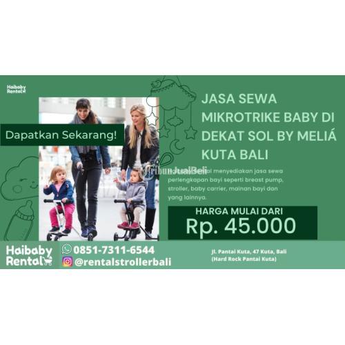 Jasa Sewa Mikrotrike di Dekat Sol By Melia Kuta Bali Bersih dan Higienis