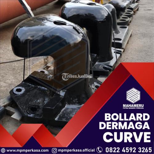 Bollard tipe Curve Kapasitas 25 Ton, 35 Ton, 50 Ton, 70 Ton, 100 Ton - Tomohon