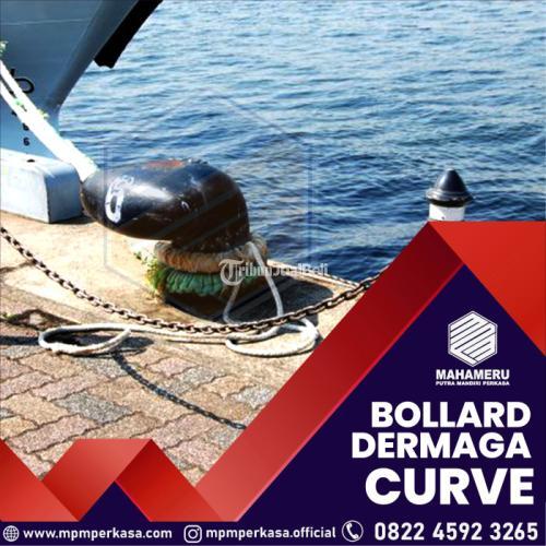 Bollard tipe Curve Kapasitas 25 Ton, 35 Ton, 50 Ton, 70 Ton, 100 Ton - Tomohon