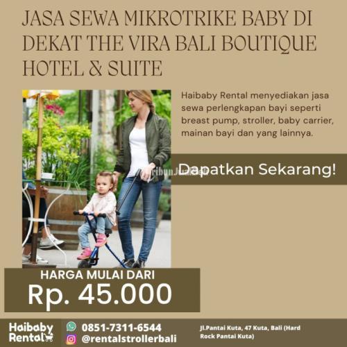 Jasa Sewa Mikrotrike di Dekat The Vira Bali Boutique Hotel & Suite Bersih dan Higienis