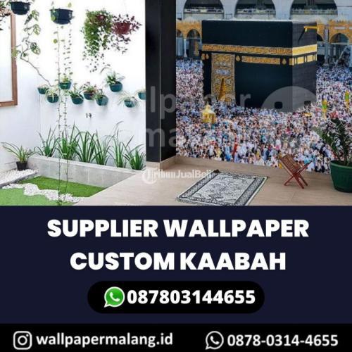 SUPPLIER WALLPAPER CUSTOM KAABAH