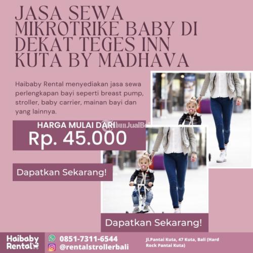 Jasa Sewa Mikrotrike Baby di Dekat Teges Inn Kuta by Madhava Bersih dan Higienis