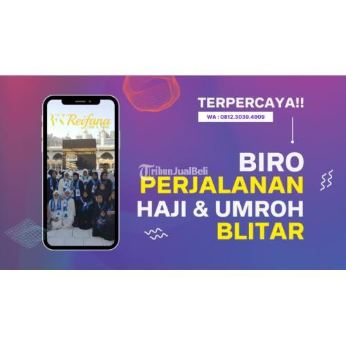 Travel Umroh Yang Bagus Di Blitar : Reifana Tour Travel