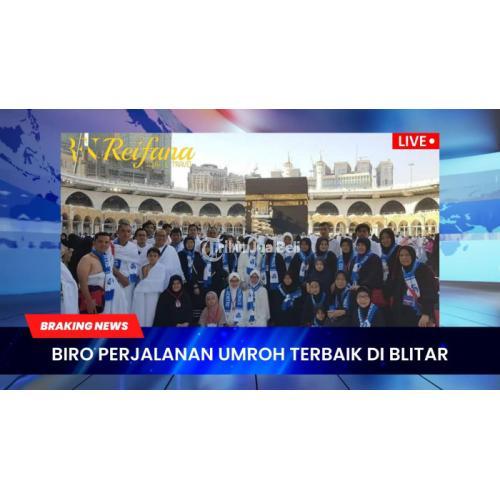 Travel Agent Umrah Terbaik Reifana Tour Travel di Blitar Tribun JualBeli