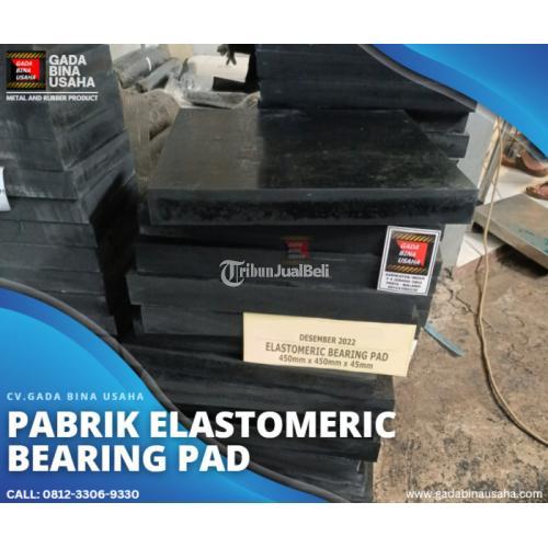 Elastomer Bearing Pad Kualitas Terbaik, Lulus Uji, dan Termurah
