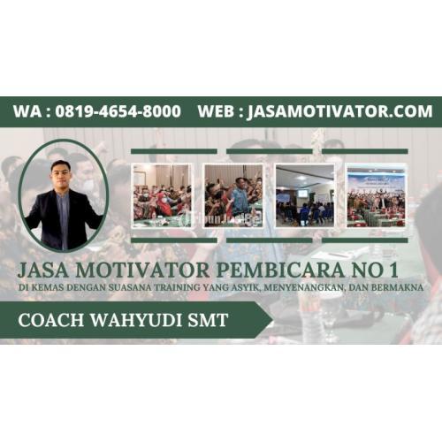 TERBAIK!!, 0819-4654-8000, Training Motivasi Karyawan Jambi