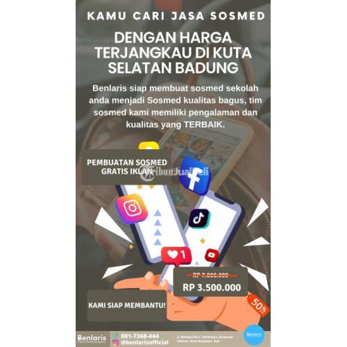 Jasa Sosmed Sekolah dengan Harga Terjangkau di Dekat Kuta Selatan Badung