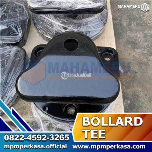 Bollard tipe Tee Kapasitas 25 Ton, 30 Ton, 70 Ton, 100 Ton di Pagar Alam, Sumatera Selatan