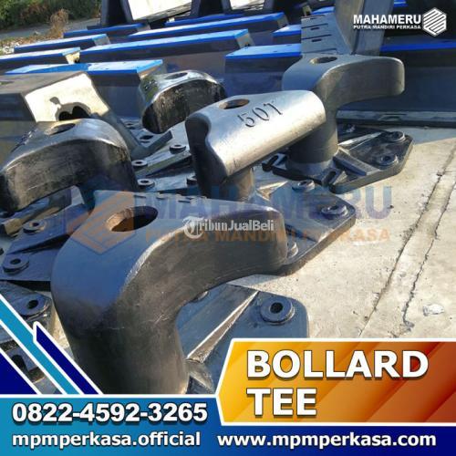 Bollard tipe Tee Kapasitas 25 Ton, 30 Ton, 70 Ton, 100 Ton di Pagar Alam, Sumatera Selatan