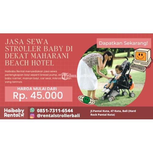 Jasa Sewa Stroller Baby di Dekat Maharani Beach Hotel Bersih dan Higienis