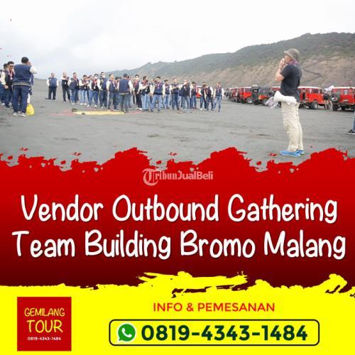 Event Organizer Gathering Perusahaan ke Bromo Batu Malang