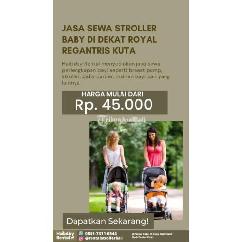 Jasa Sewa Stroller Baby di Dekat Hotel The Flora Kuta Bali Bersih dan Higienis