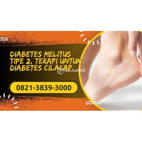 BISA DIPANGGIL, 0821-3839-3000 Pengobatan Diabetes, Terapi Pencegahan Diabetes Cilacap