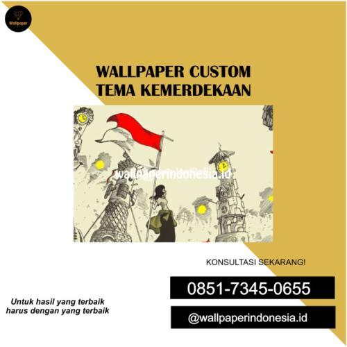 WALLPAPER CUSTOM TEMA KEMERDEKAAN