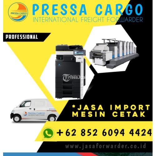 Jasa Import Mesin Cetak / Printing - Jakarta Selatan