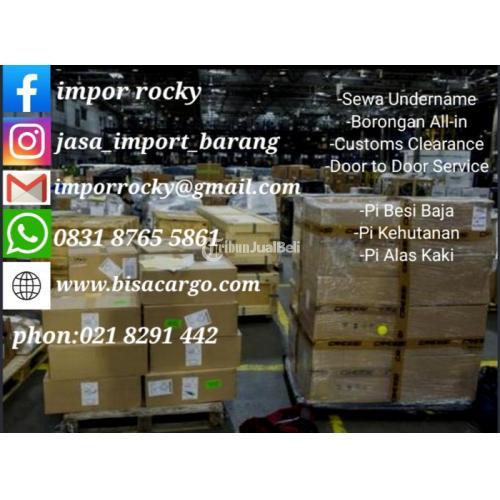 Jasa Import China Borongan All In Di Jakarta Timur Tribun Jualbeli