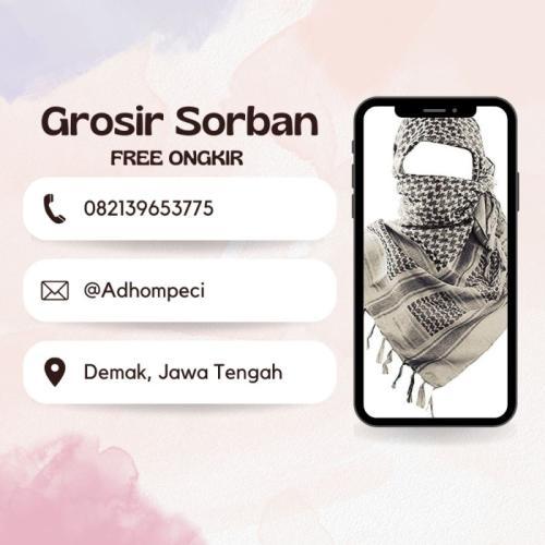 Grosir Sorban Harga Terjangkau - Demak